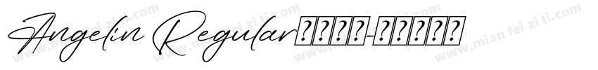 Angelin Regular字体下载字体转换